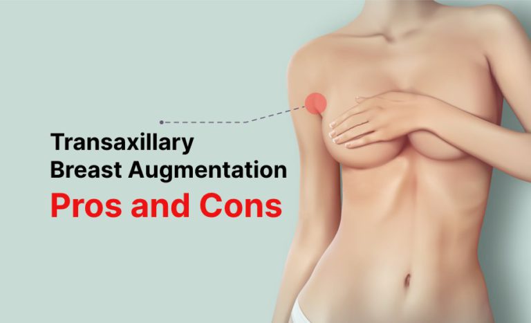 Transaxillary Breast Augmentation Pros and Cons